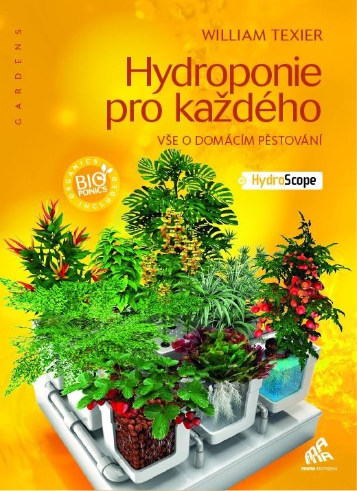 William Texier - Hydroponik für alle (CZ) MaMa Publishing