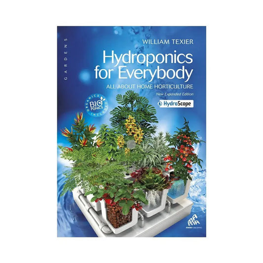 William Texier - Hydroponics for everybody MaMa Publishing